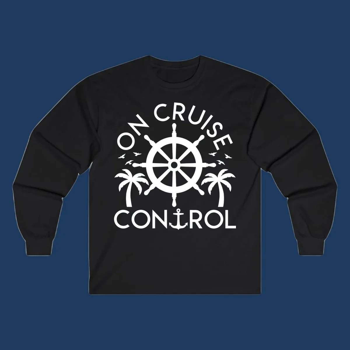 White nautical design with ship's wheel, anchor, palm trees and seagulls with 'On Cruise Control' text on gray background