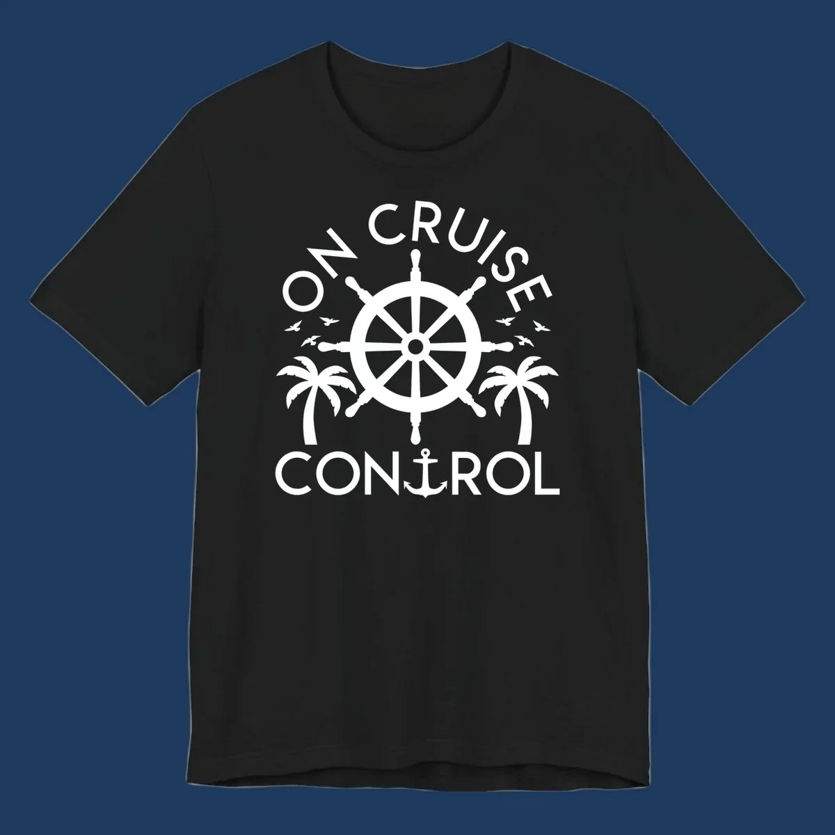 White nautical design with ship's wheel, anchor, palm trees and seagulls with 'On Cruise Control' text on gray background