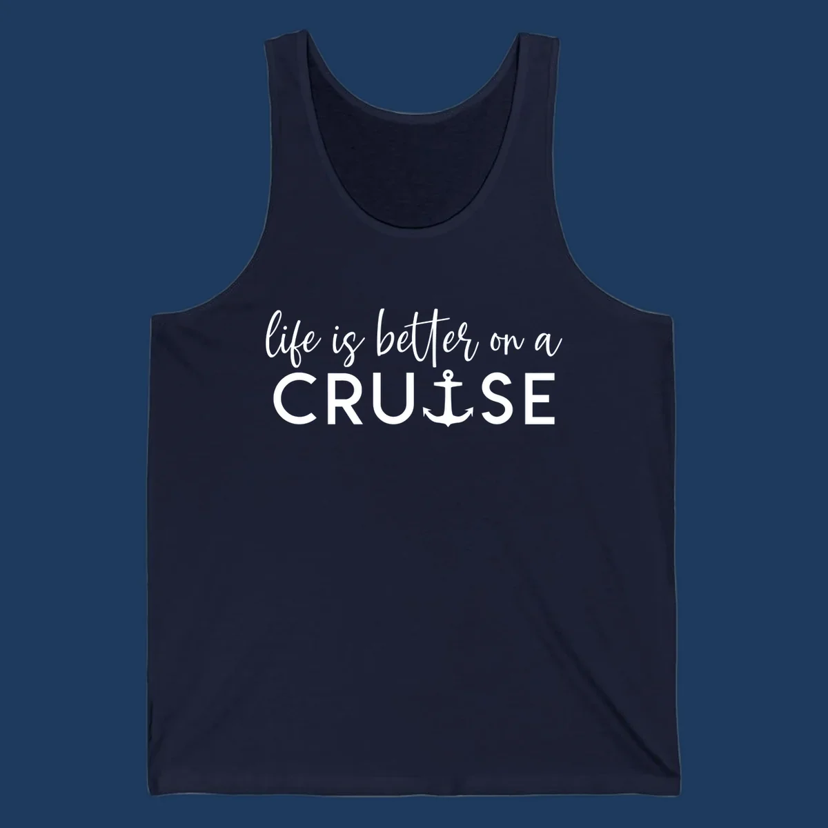 White text on gray background reading 'life is better on a cruise' with anchor icon, nautical vacation design