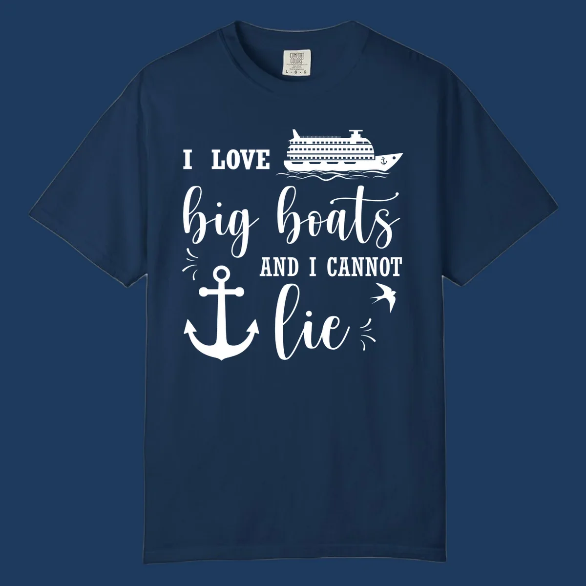 White nautical design with cruise ship, anchor, and waves illustrating 'I LOVE big boats AND I CANNOT lie' on gray background
