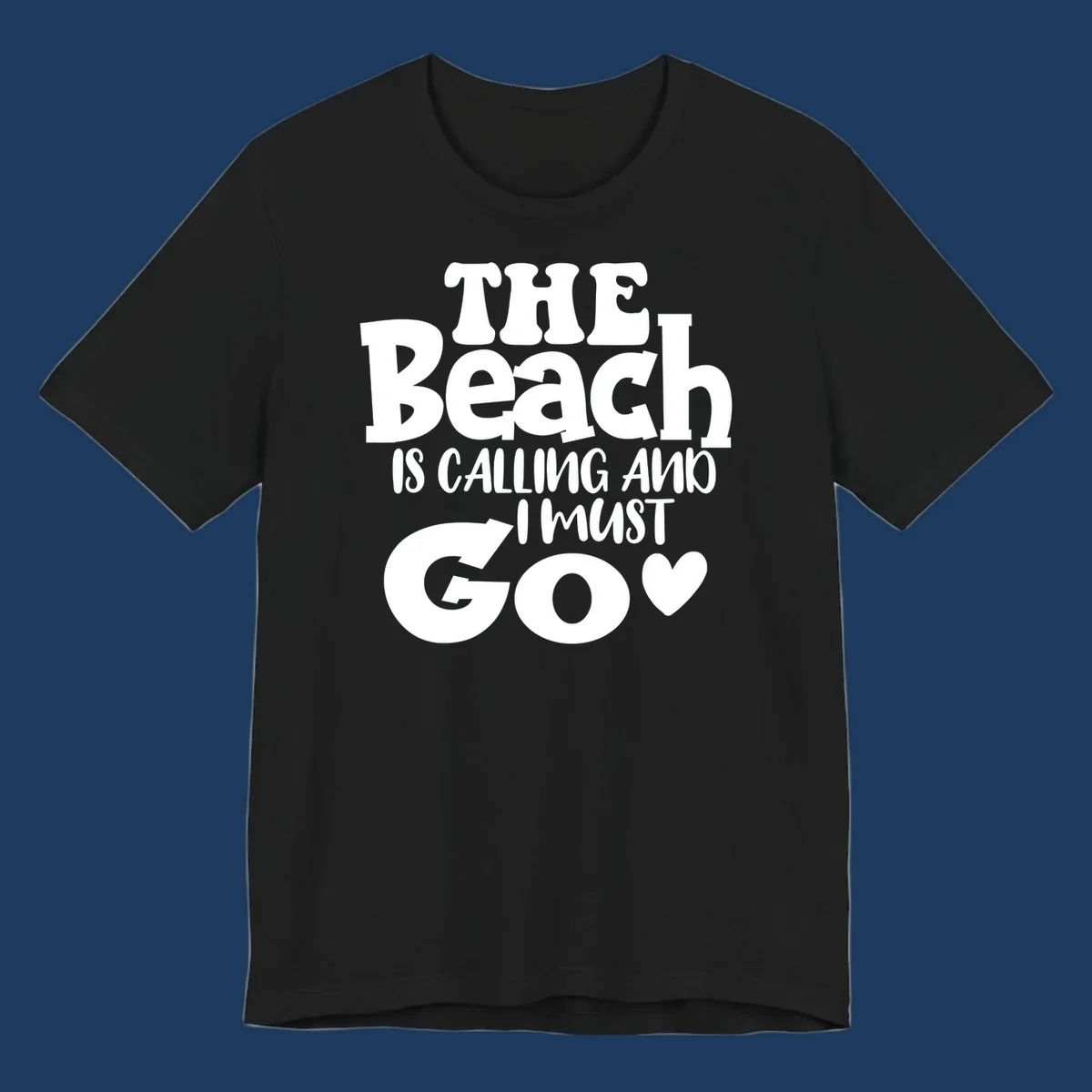 Beach is calling and I must go typography design with heart symbol, white text on gray background