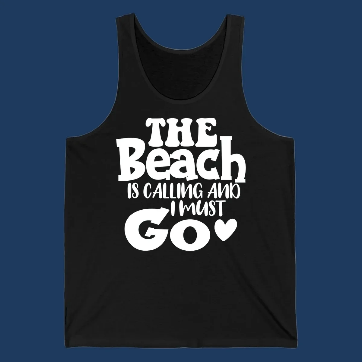 Beach is calling and I must go typography design with heart symbol, white text on gray background