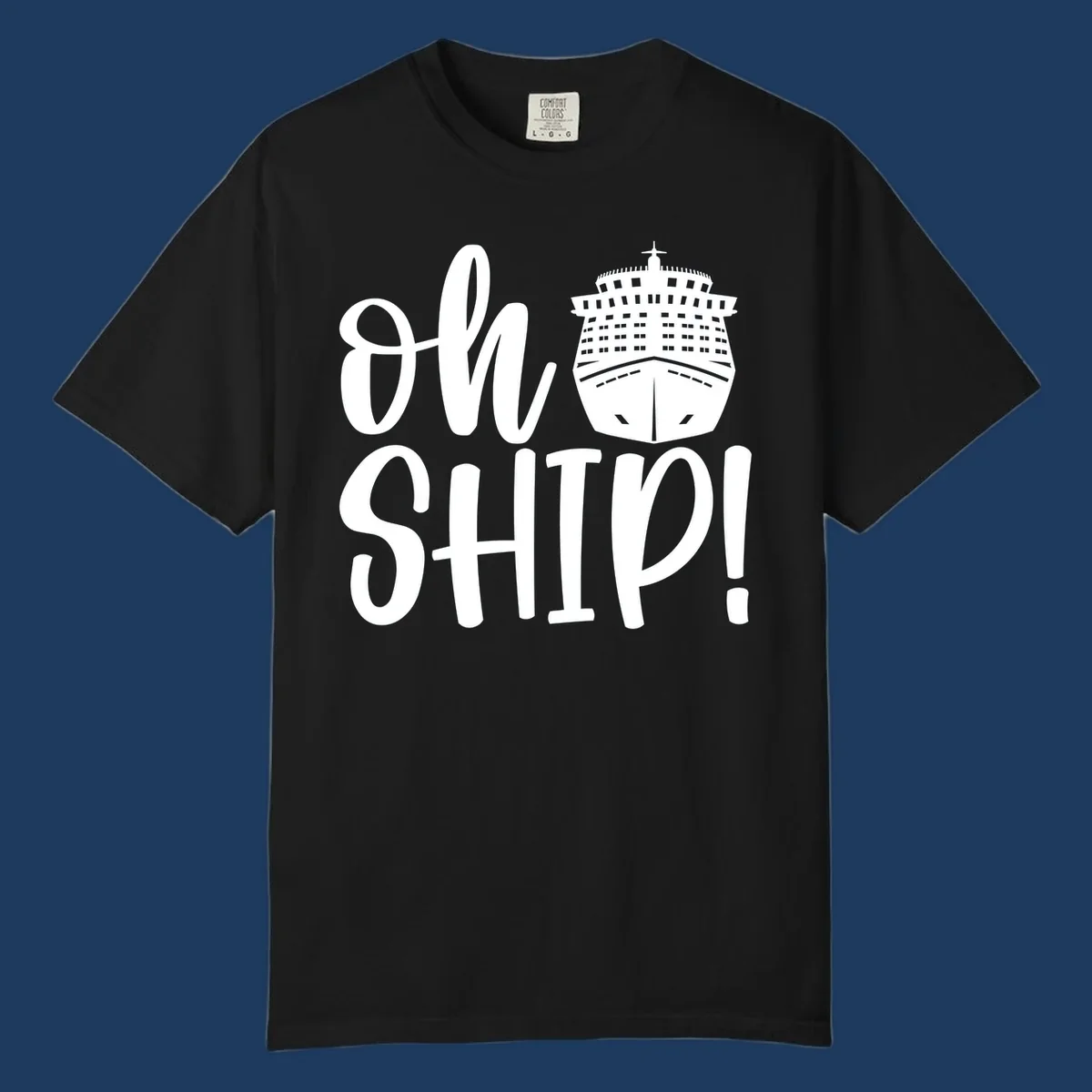 White ow ship cruise pun design featuring bold text and detailed cruise ship illustration on gray background