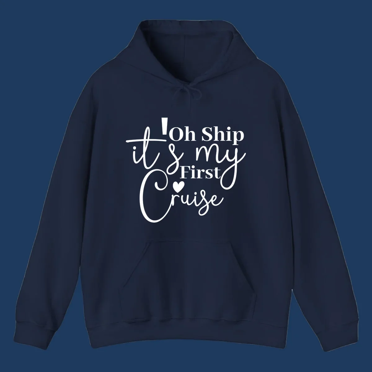 Decorative hand-lettered design reading 'Oh Ship it's my First Cruise' with heart and swirls