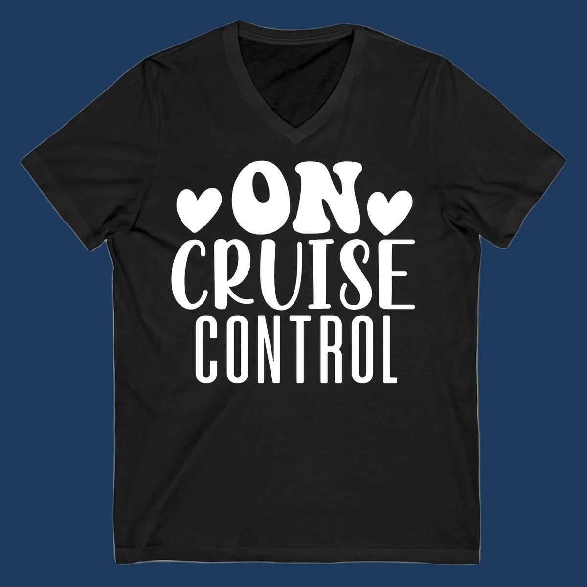White text reading 'ON CRUISE CONTROL' with heart decorations on gray background, playful cruise vacation design