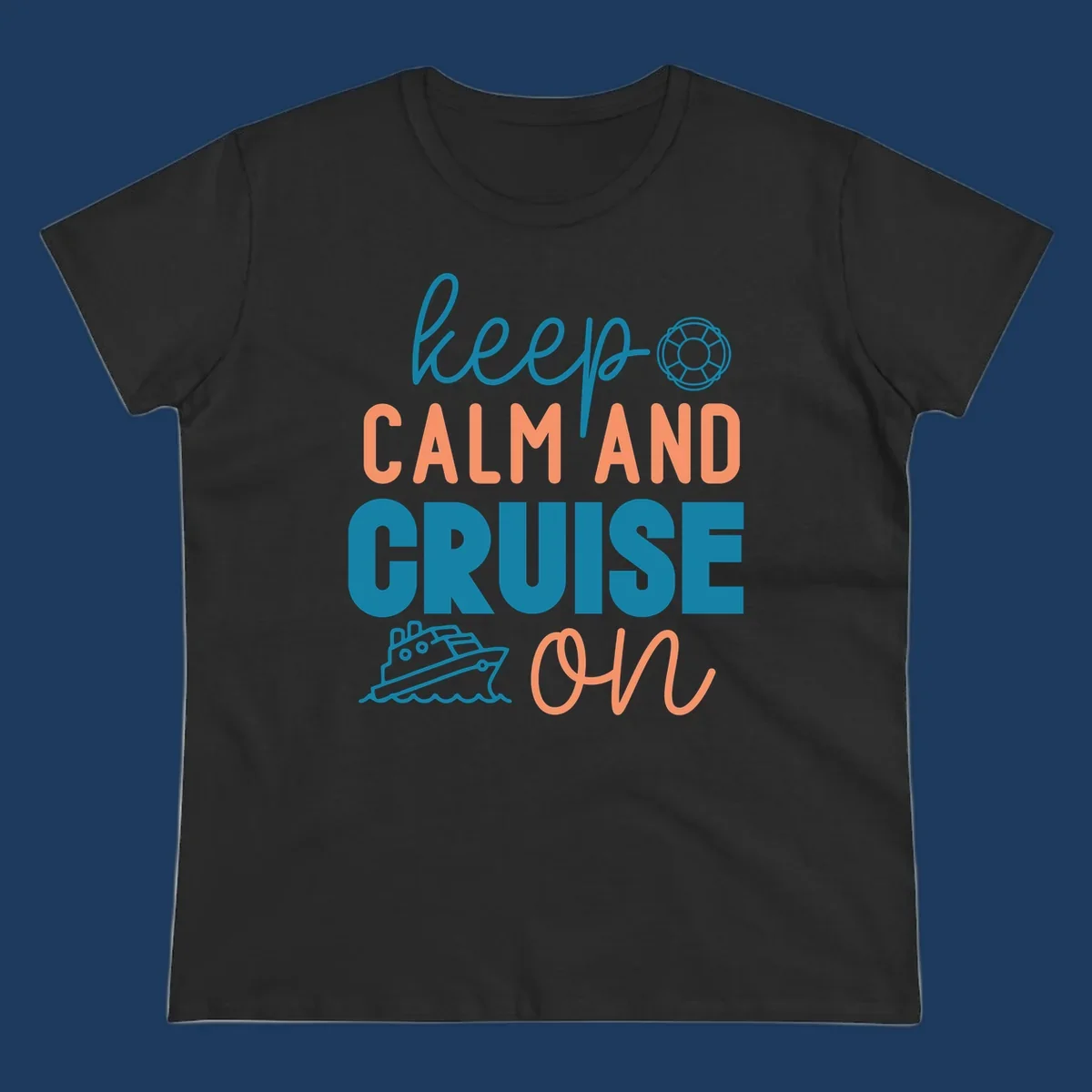 Keep Calm and Cruise On design with life preserver and cruise ship illustration on nautical-themed artwork