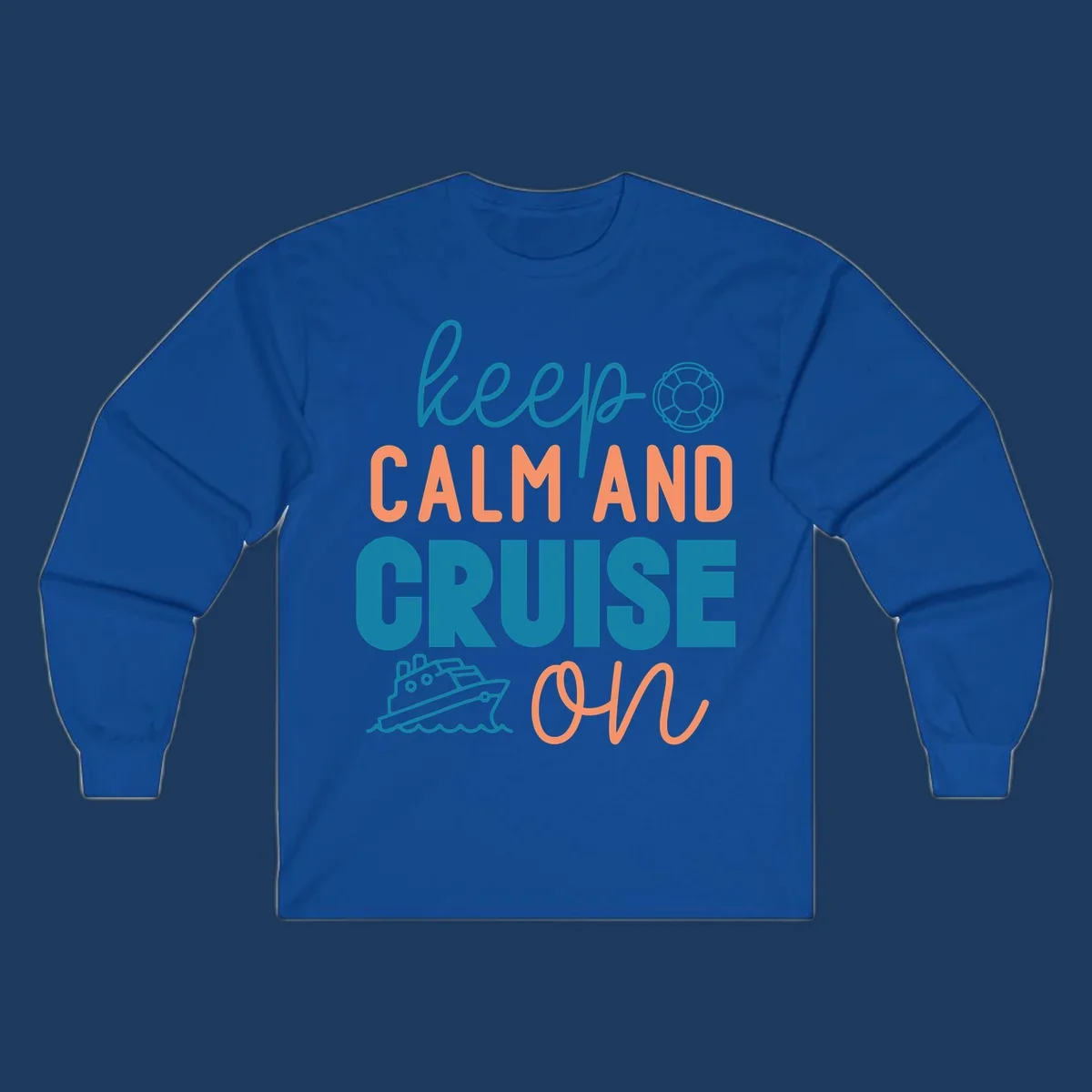Keep Calm and Cruise On design with life preserver and cruise ship illustration on nautical-themed artwork