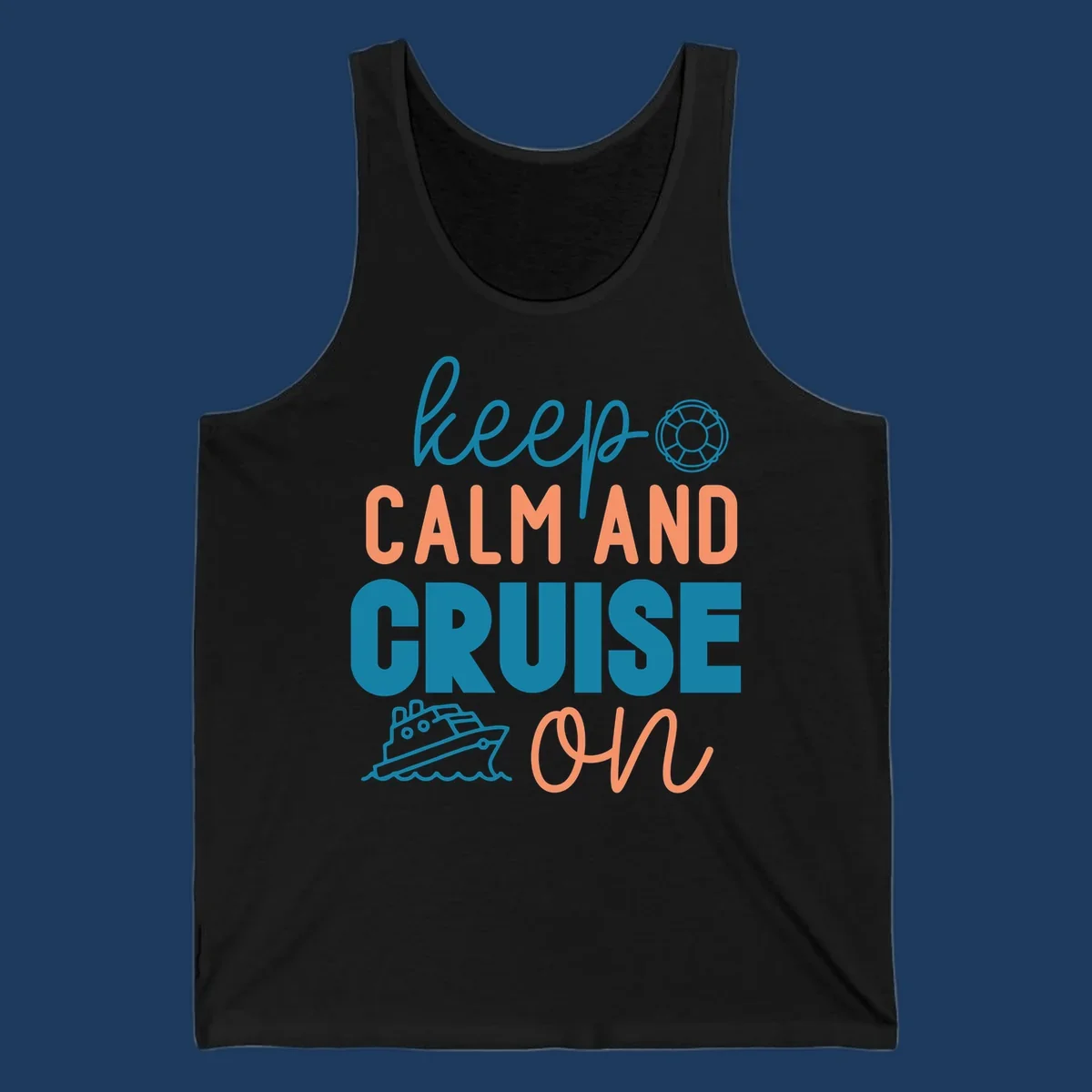 Keep Calm and Cruise On design with life preserver and cruise ship illustration on nautical-themed artwork