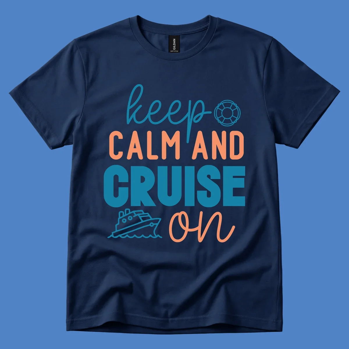 Keep Calm and Cruise On design with life preserver and cruise ship illustration on nautical-themed artwork