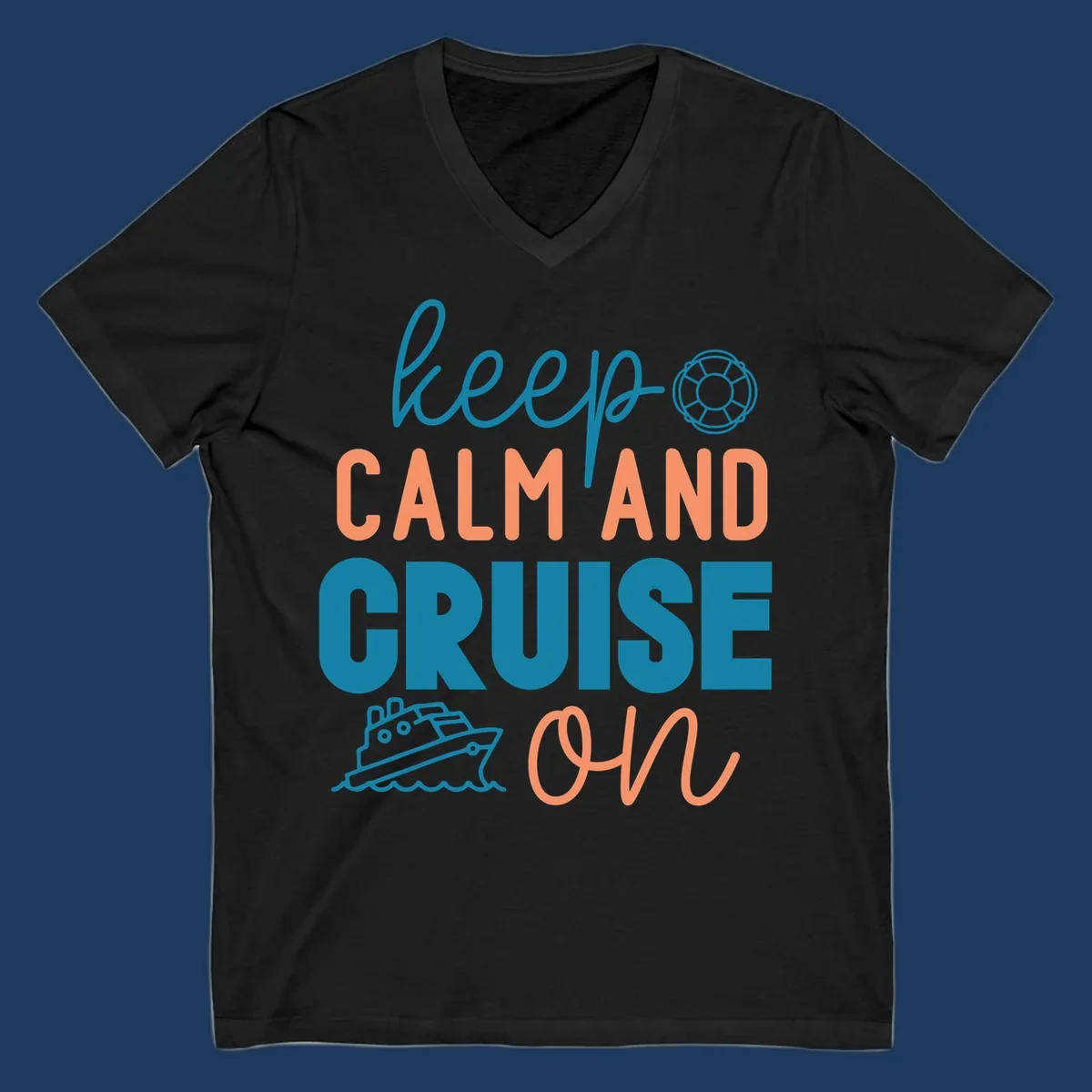 Keep Calm and Cruise On design with life preserver and cruise ship illustration on nautical-themed artwork