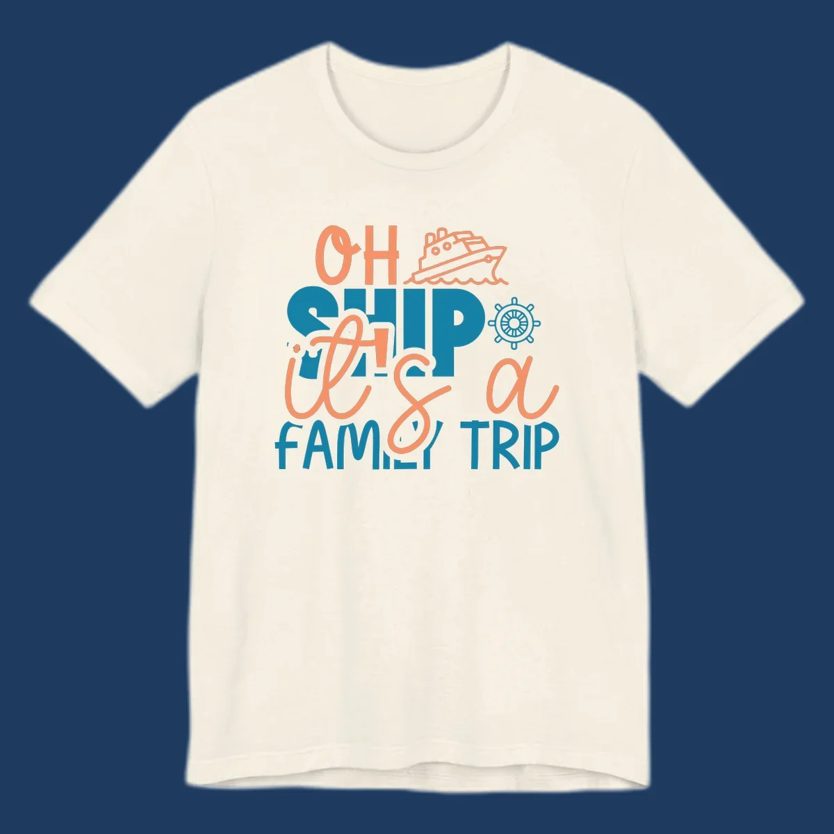 Playful oh ship family cruise design with coral text, teal lettering, cruise ship icon and ship's wheel on gray background