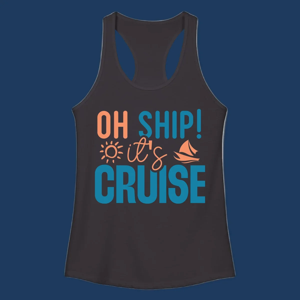 Oh ship cruise pun design with coral text, sailboat and sun illustrations on teal and gray background