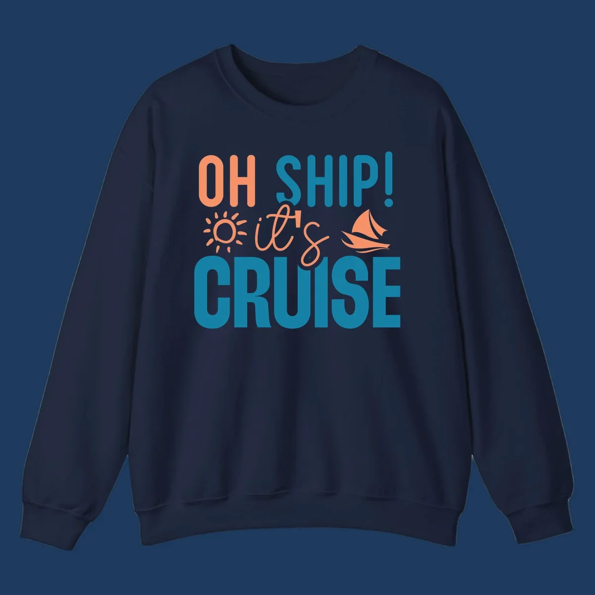 Oh ship cruise pun design with coral text, sailboat and sun illustrations on teal and gray background