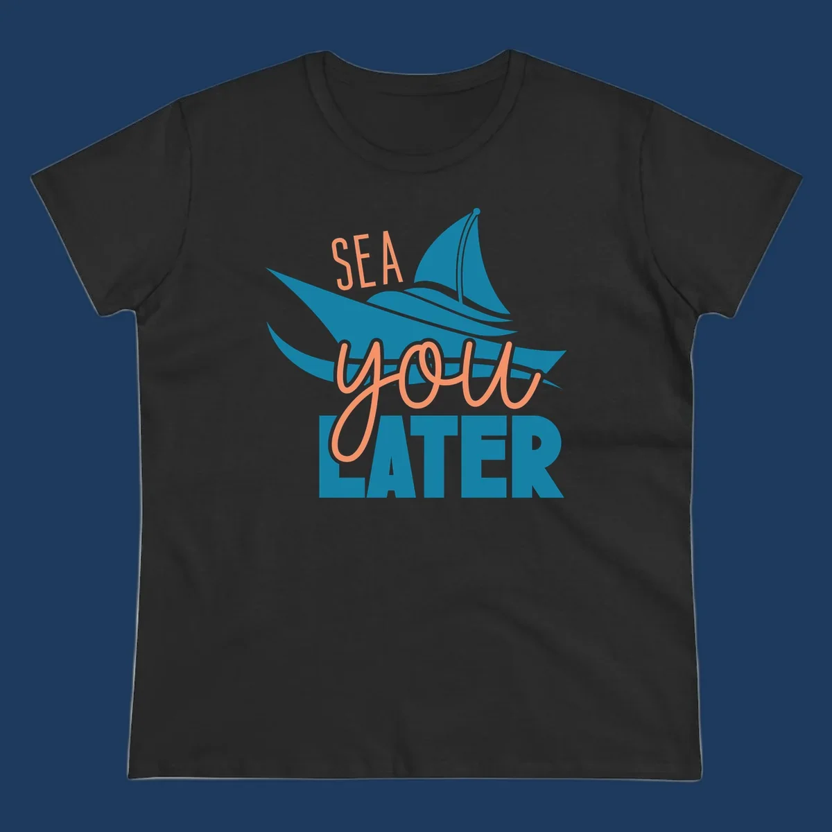Sea you later sailboat design with teal sail and coral text on gray background