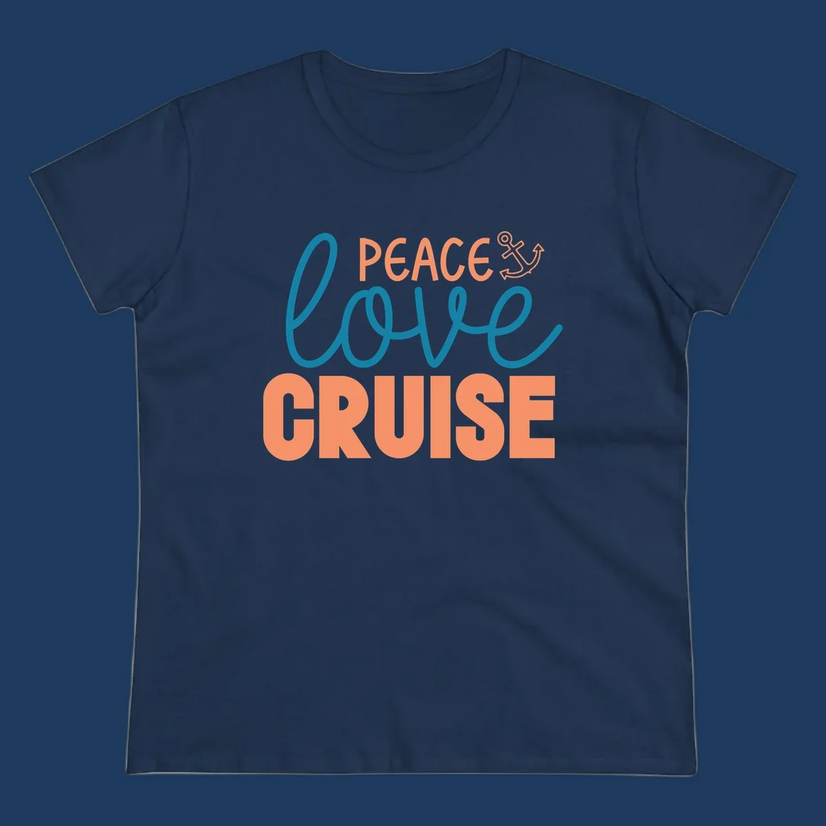 Peace Love Cruise design with coral and teal lettering and anchor icon on gray background