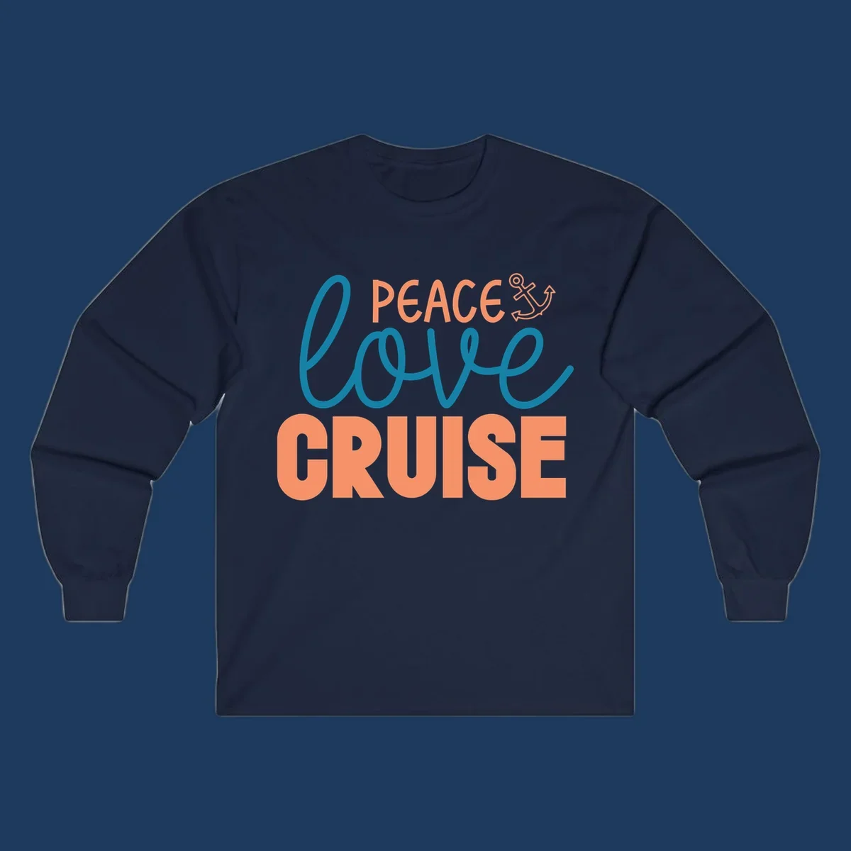 Peace Love Cruise design with coral and teal lettering and anchor icon on gray background