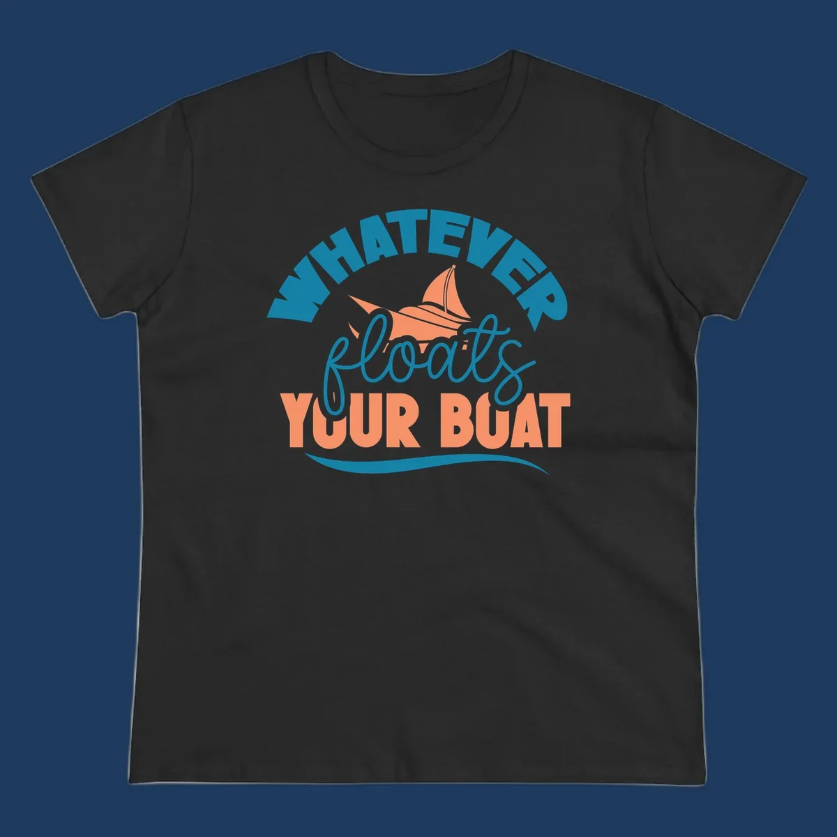 Sailboat illustration with 'Whatever Floats Your Boat' text in teal and coral colors on gray background