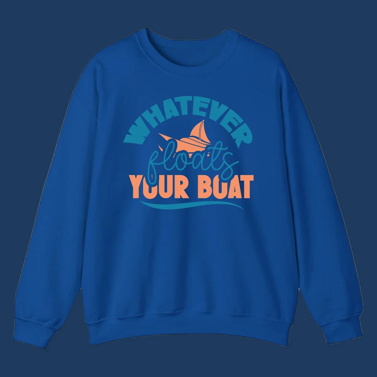 Sailboat illustration with 'Whatever Floats Your Boat' text in teal and coral colors on gray background