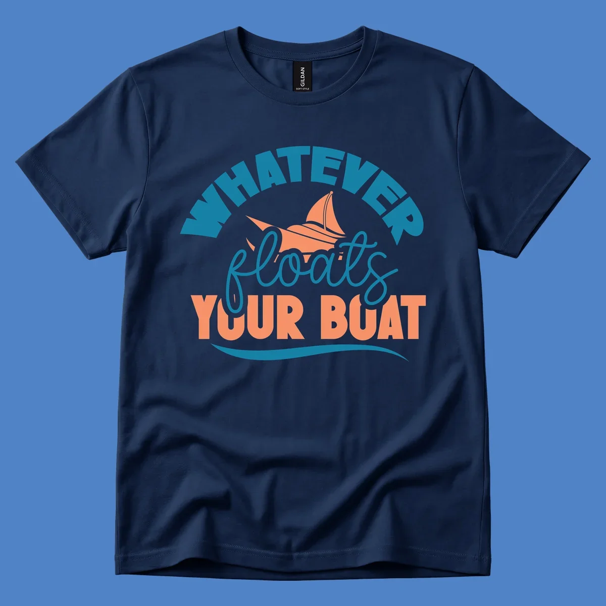 Sailboat illustration with 'Whatever Floats Your Boat' text in teal and coral colors on gray background