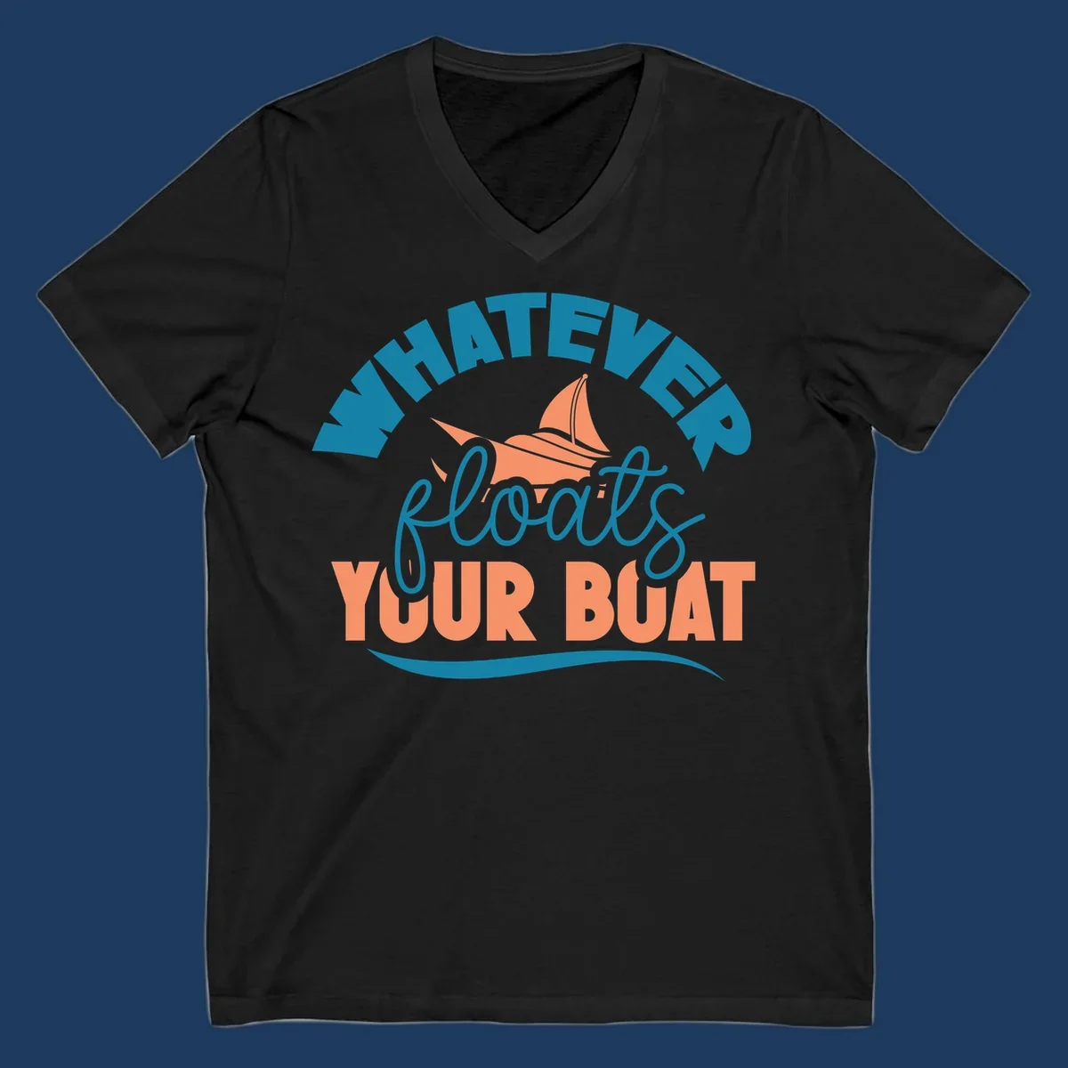 Sailboat illustration with 'Whatever Floats Your Boat' text in teal and coral colors on gray background