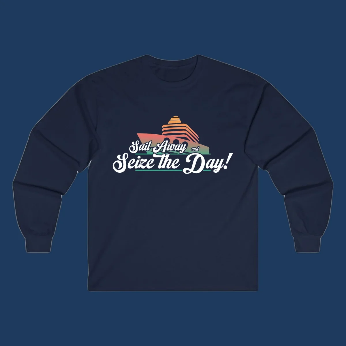 Sail away seize the day design featuring a layered coral cruise ship with white script text on gray background