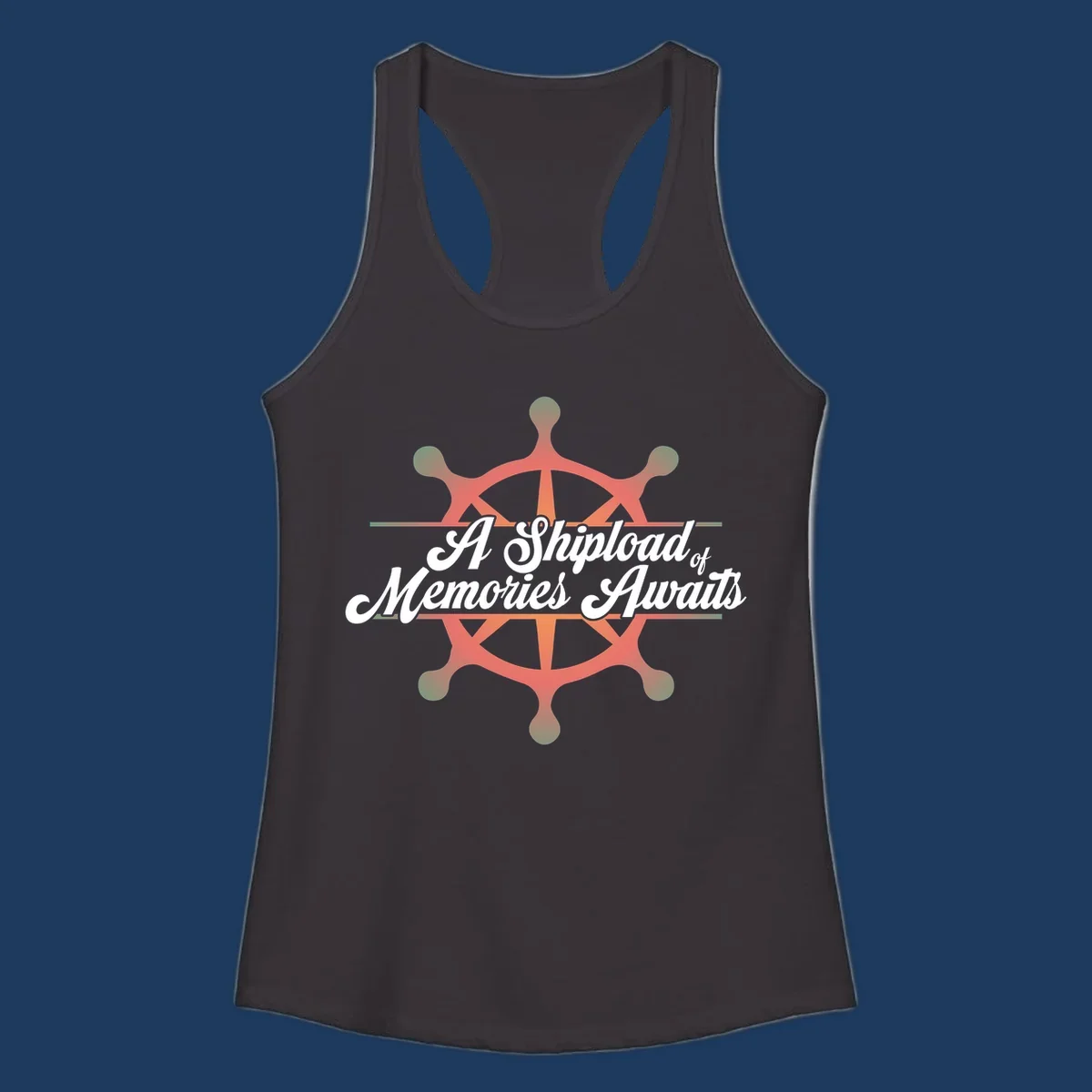 Coral ship's wheel with figures and white script text reading 'A Shipload of Memories Awaits' on gray background
