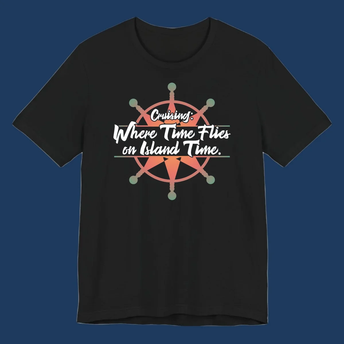 Coral ship's wheel with text 'Cruising: Where Time Flies on Island Time' celebrating the timeless vacation experience of cruise travel.
