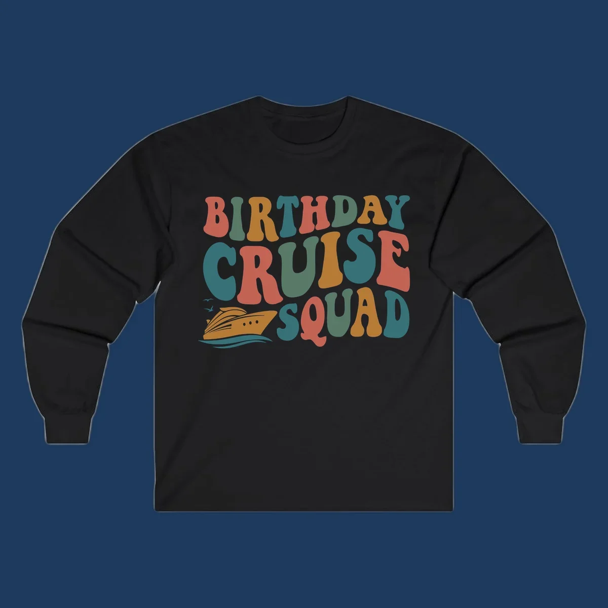 Colorful birthday cruise squad text design with cruise ship, ocean waves, and seagulls illustration