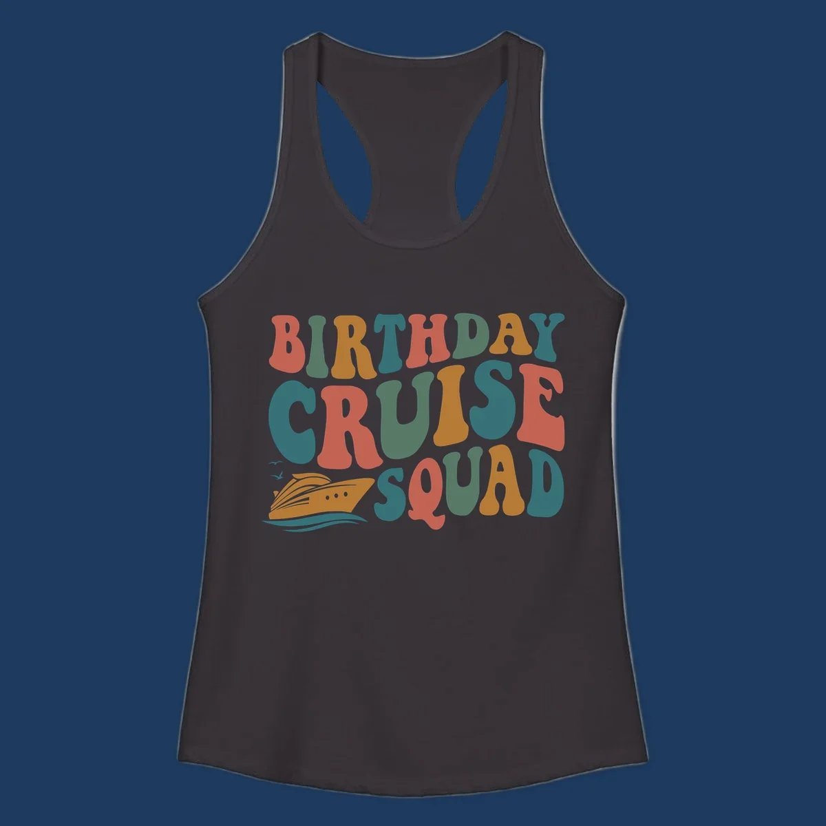Colorful birthday cruise squad text design with cruise ship, ocean waves, and seagulls illustration