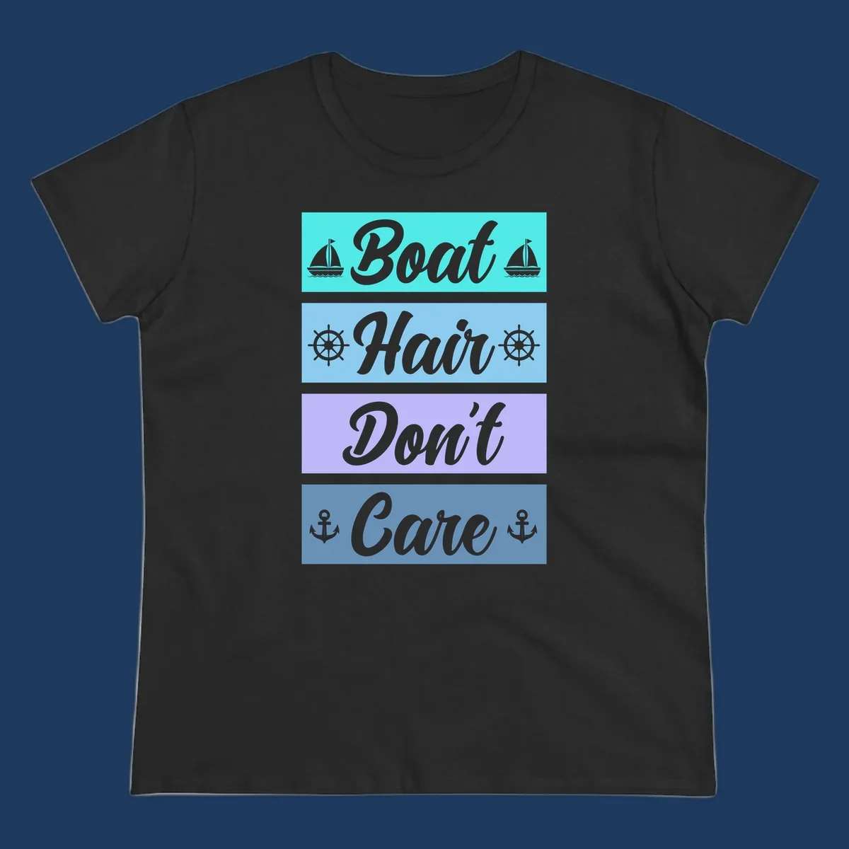 Boat Hair Don't Care design with sailboats, ship wheels, and anchors in turquoise, blue, and lavender sections