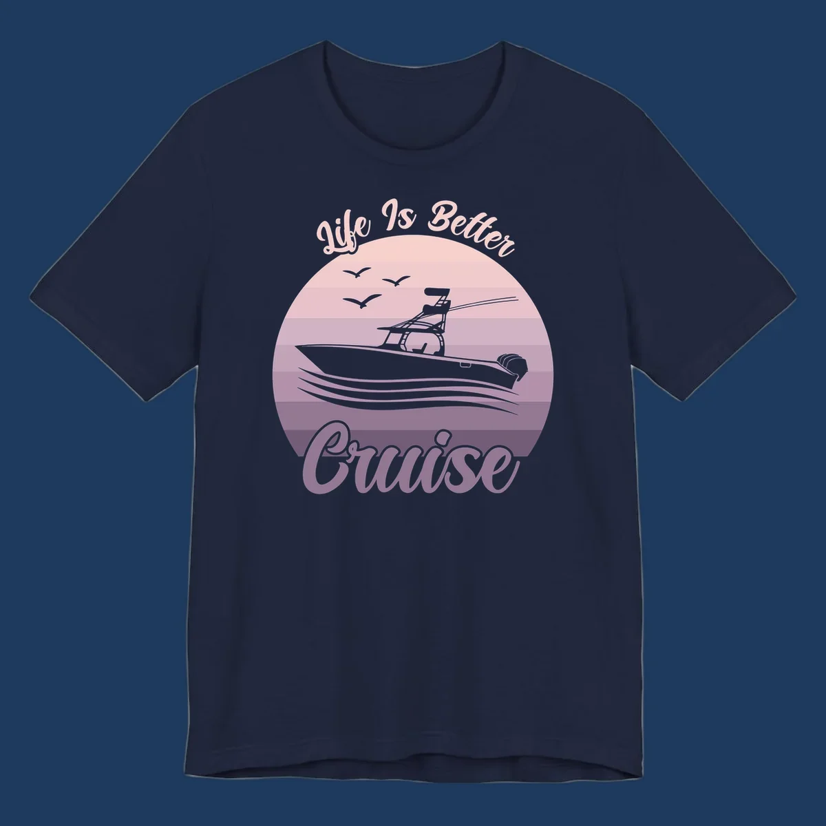 Vintage-style sunset boating design with silhouetted speedboat, waves, and birds; text reads 'Life Is Better Boating'