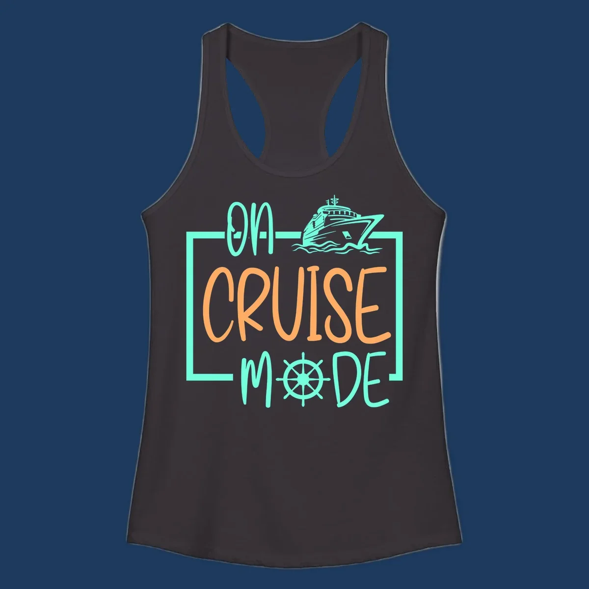 On cruise mode design with turquoise cruise ship and ship wheel, orange text on gray background