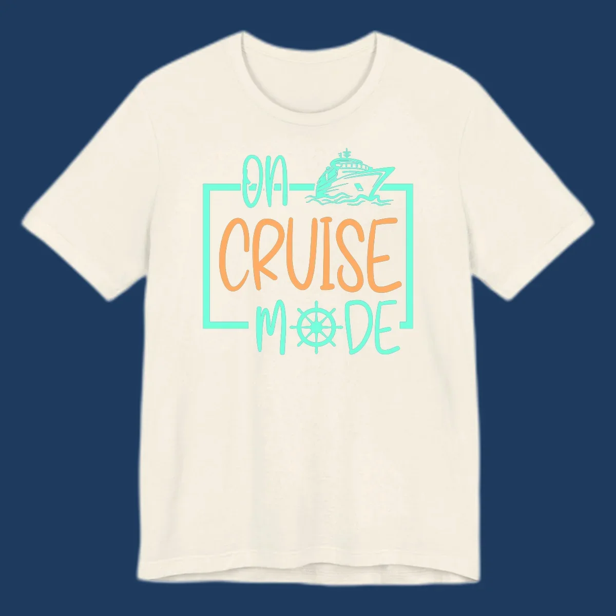On cruise mode design with turquoise cruise ship and ship wheel, orange text on gray background