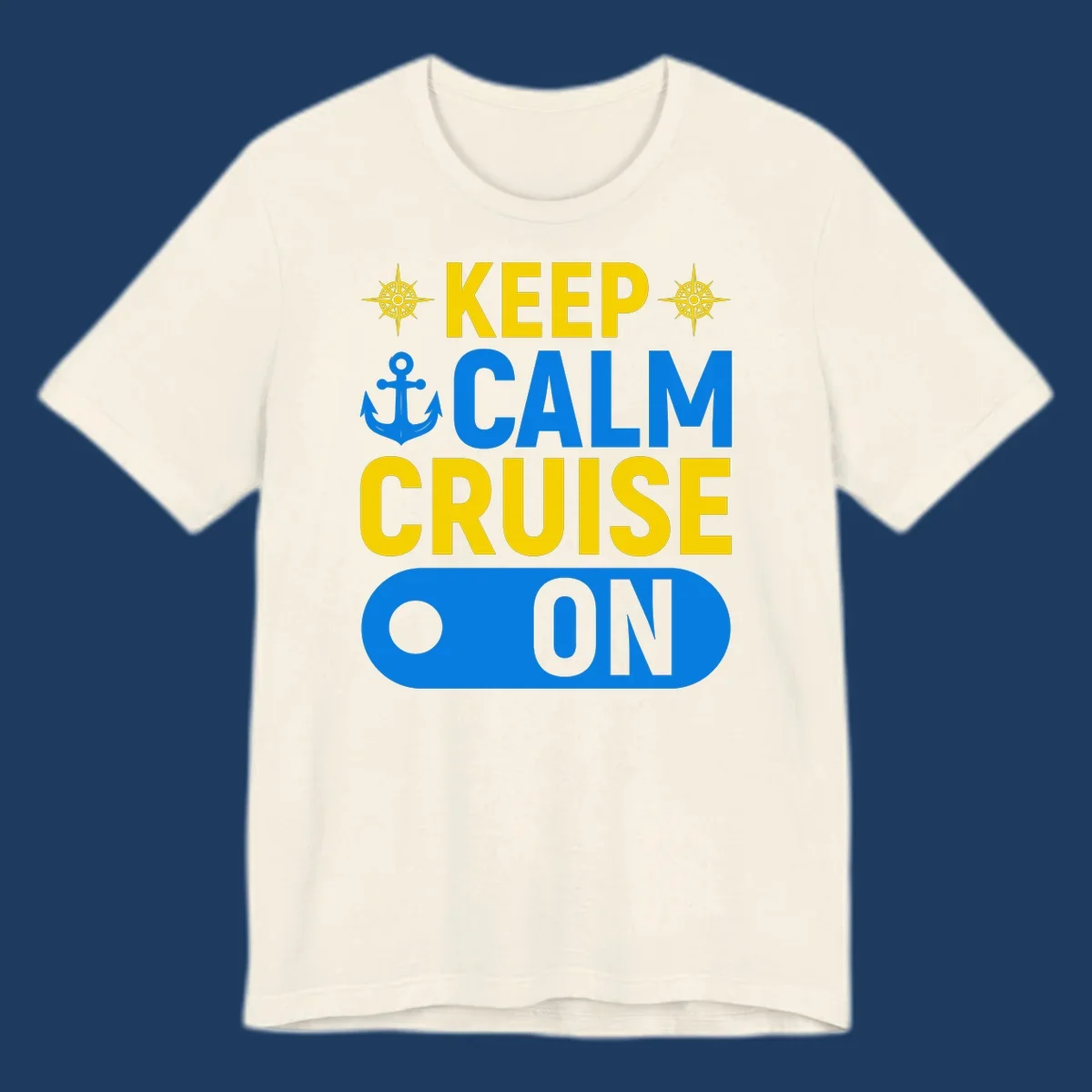 Keep calm cruise on design with yellow text, blue anchor and compass roses on gray background