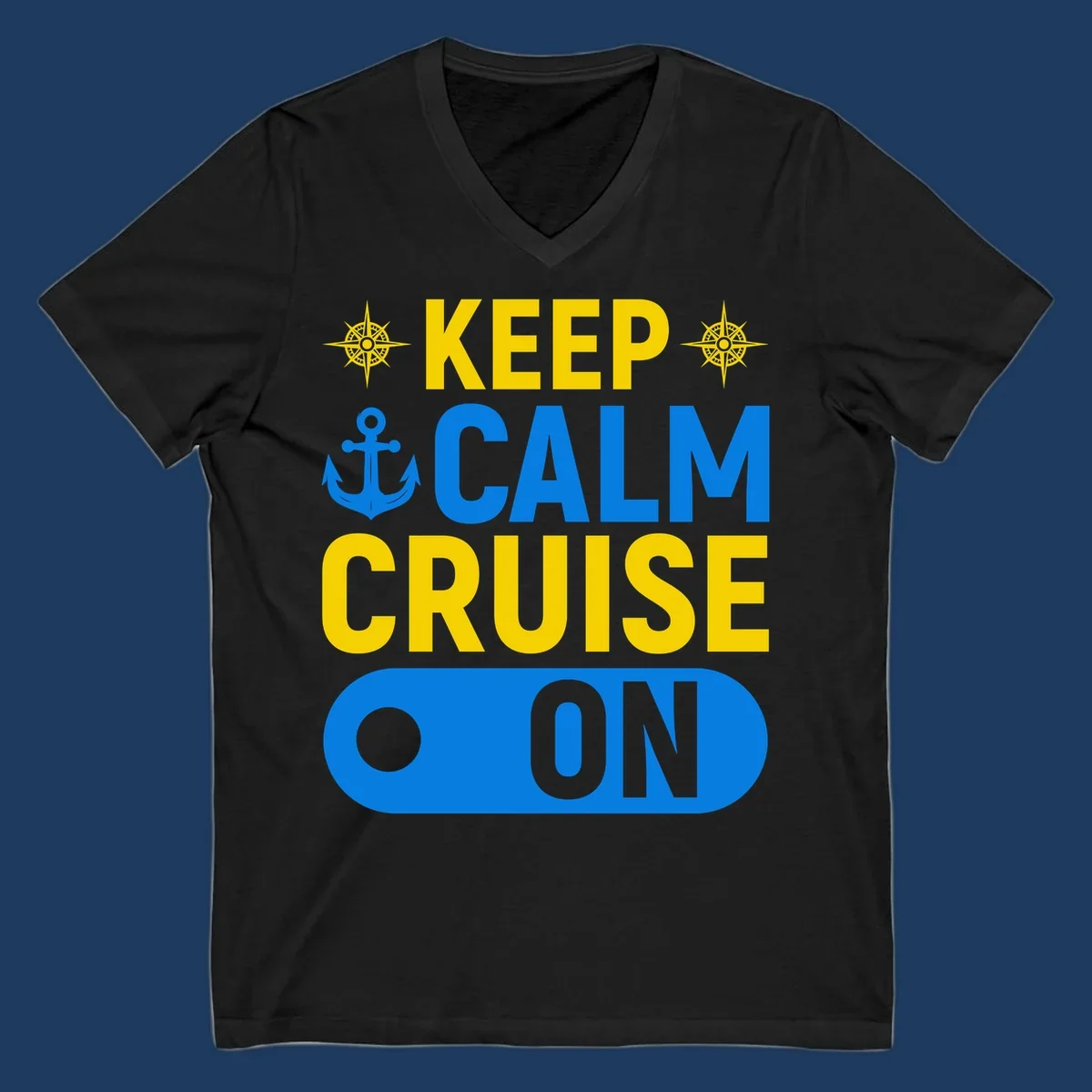 Keep calm cruise on design with yellow text, blue anchor and compass roses on gray background