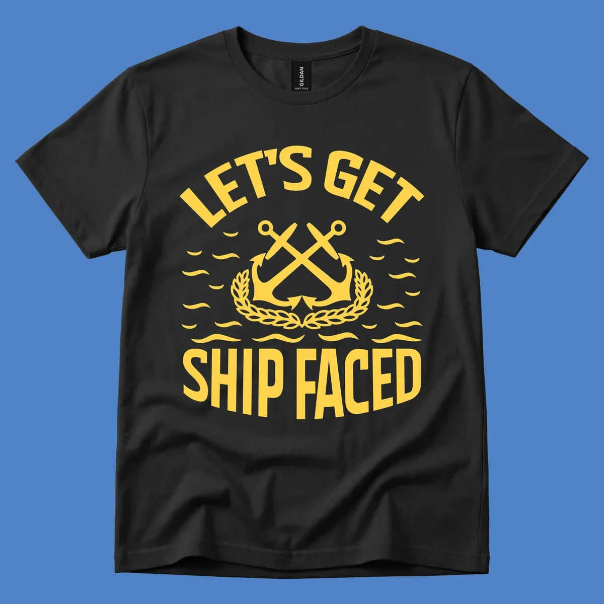 Yellow nautical badge with crossed anchors and laurel wreath, reading 'Let's Get Ship Faced' with ocean wave accents on gray background.