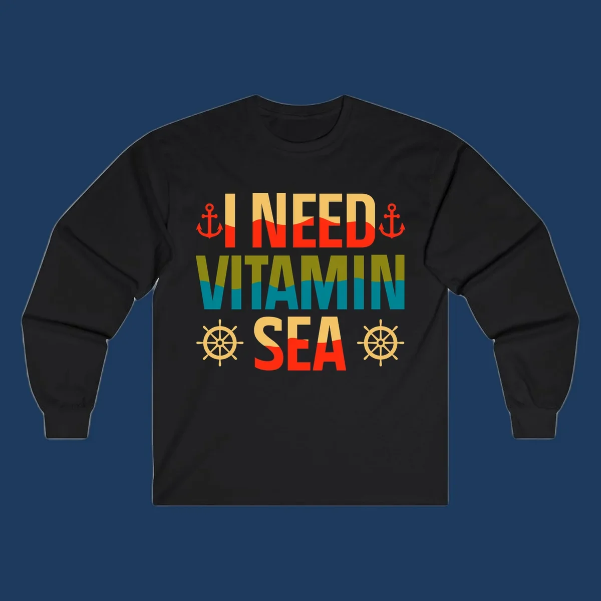 Colorful nautical design with anchors, ship wheels, and text reading 'I NEED VITAMIN SEA' for cruise lovers