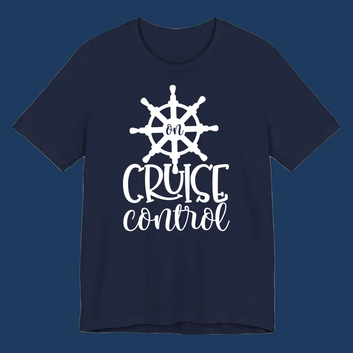 White ship wheel with 'ON CRUISE CONTROL' text below on gray background - nautical cruise design