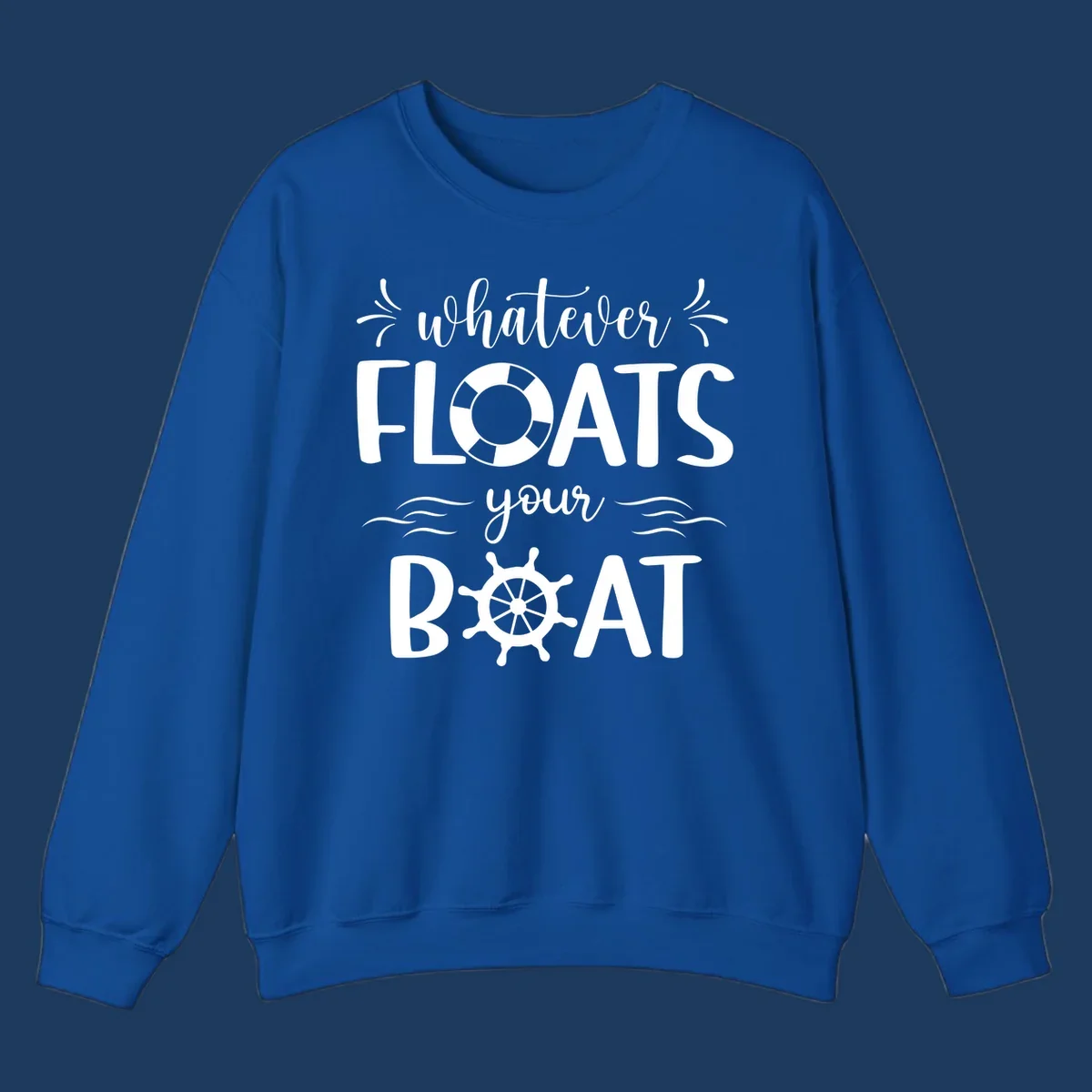 Nautical design with 'whatever floats your boat' text featuring a life preserver and ship wheel on gray background
