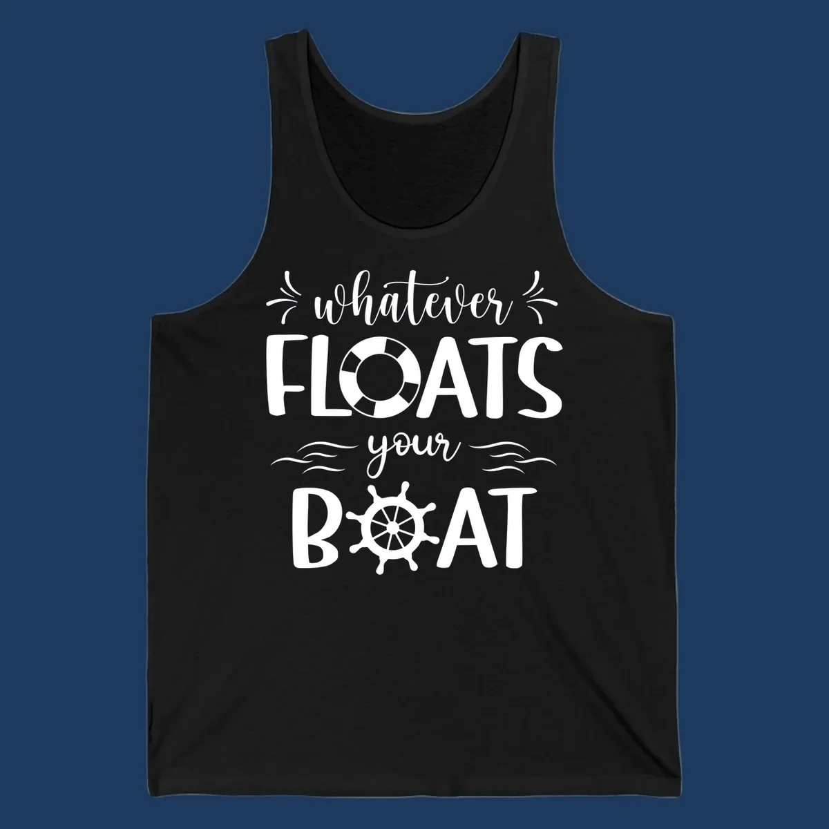 Nautical design with 'whatever floats your boat' text featuring a life preserver and ship wheel on gray background