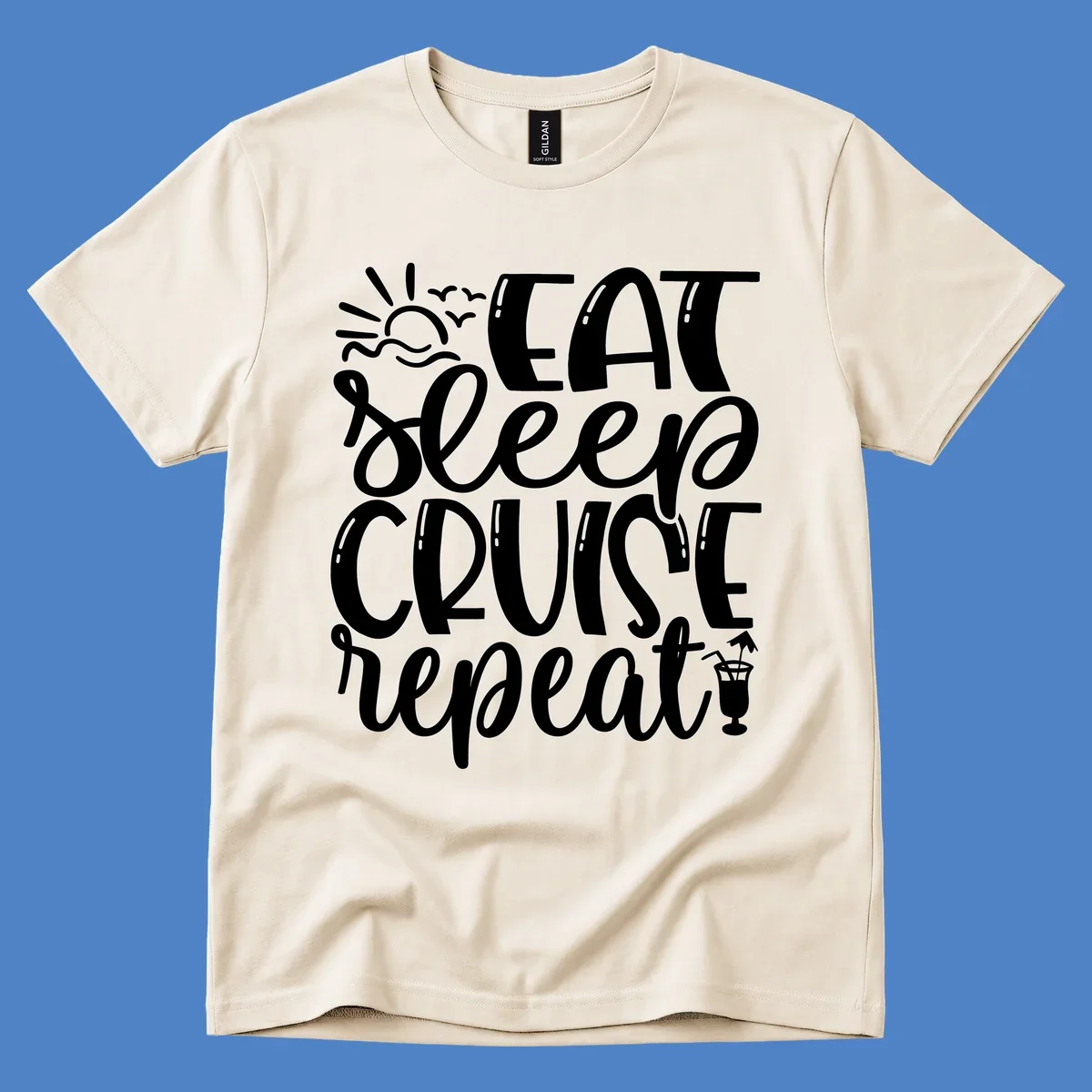 White text design reading 'Eat Sleep Cruise Repeat' with sunrise and ocean waves graphic and tropical cocktail illustration on gray background