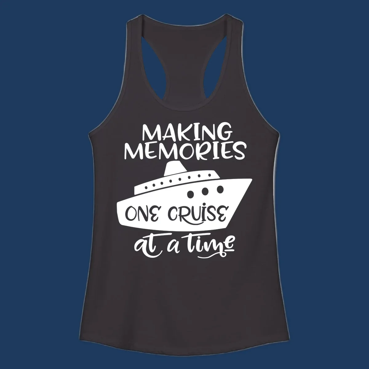 Cruise ship illustration with 'Making Memories One Cruise at a Time' text in white and gray on gray background