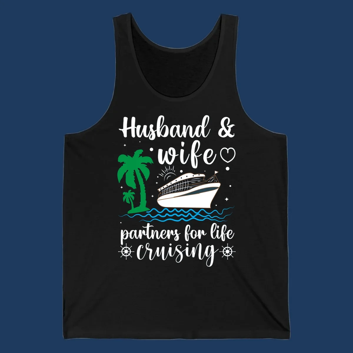 Illustration of a cruise ship with palm trees and ocean waves, text reads 'Husband & Wife Partners For Life Cruising' in script font