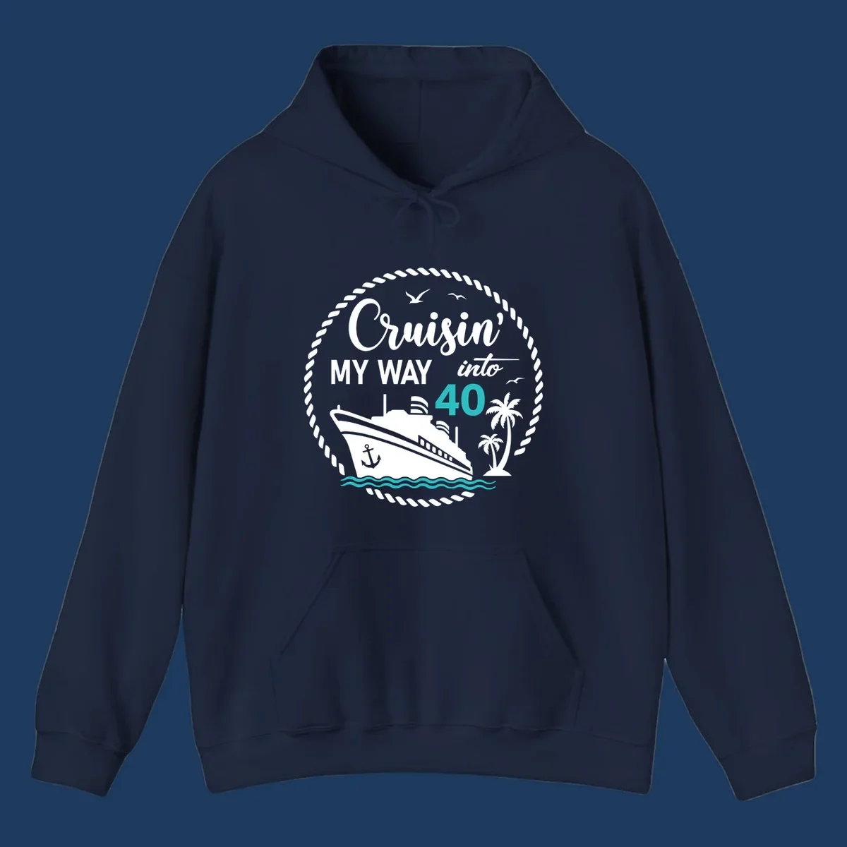 Nautical cruise ship design with text 'Cruisin' My Way into 40' surrounded by palm trees, ocean waves, and rope border