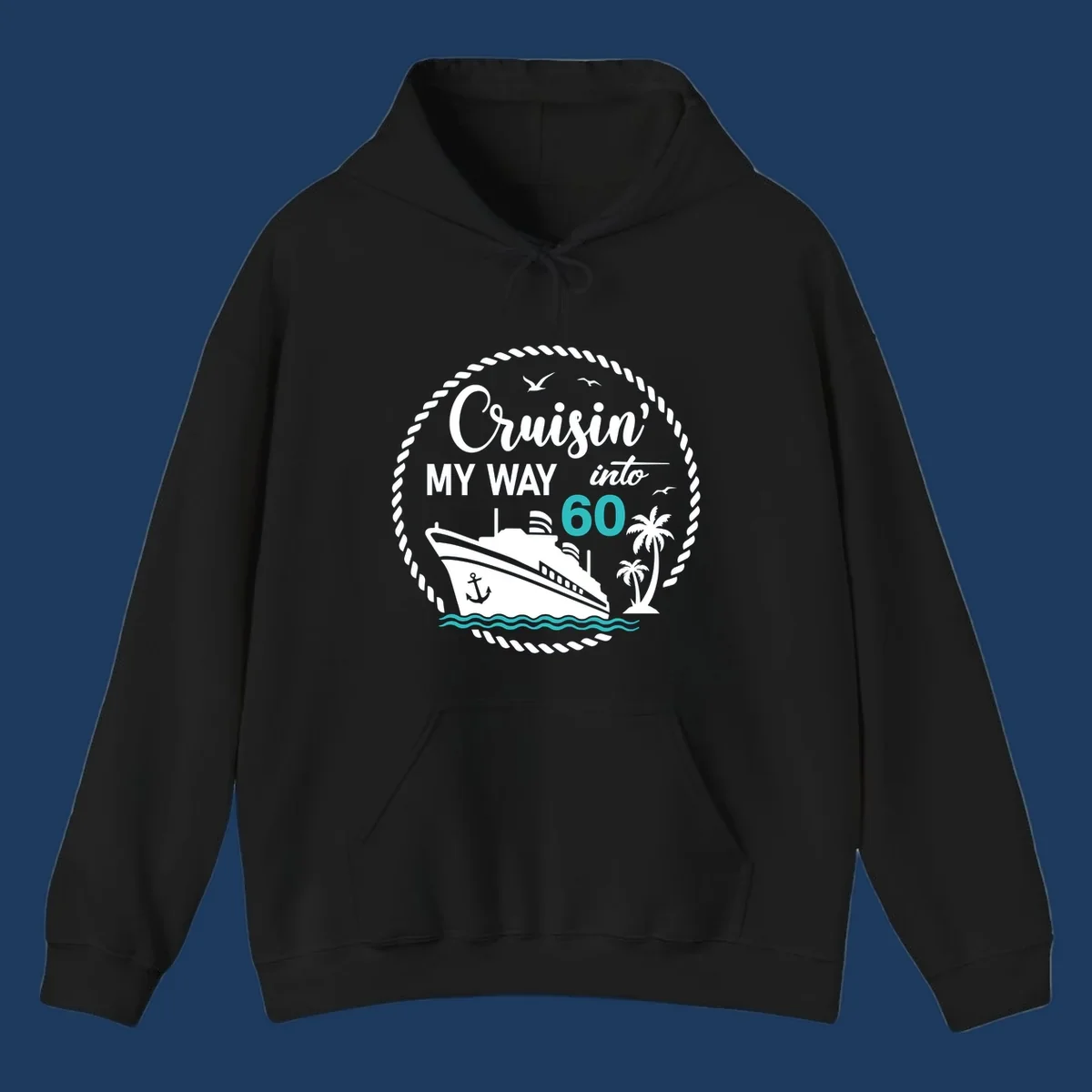 Cruisin into 60 birthday design with cruise ship, palm trees, ocean waves, and rope border in gray and teal
