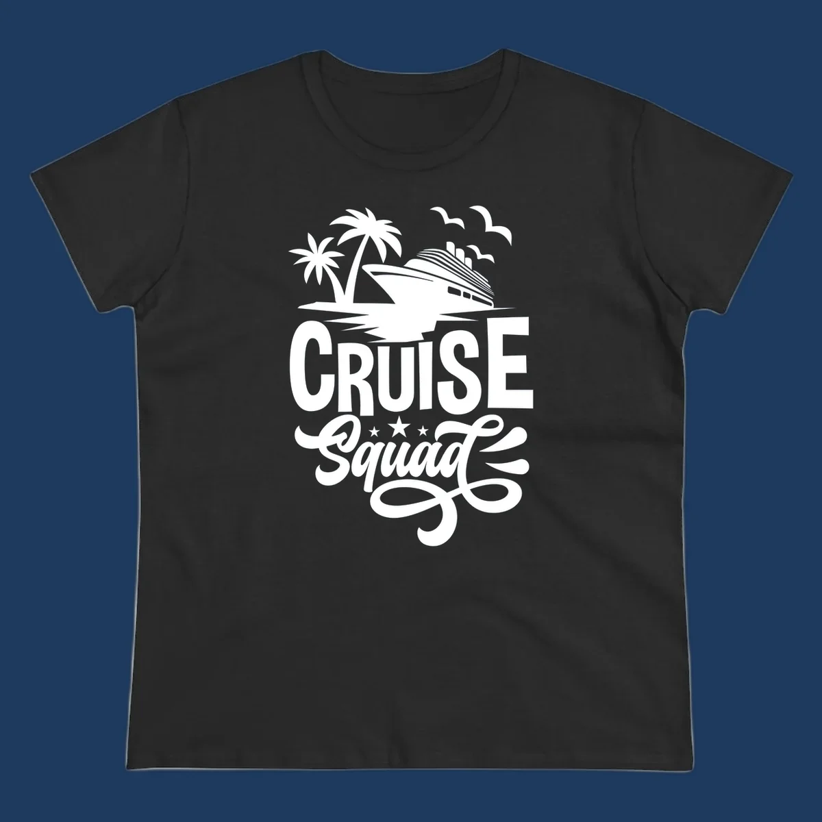 Cruise squad goals design with ship, palm trees, seagulls, and decorative text on gray background