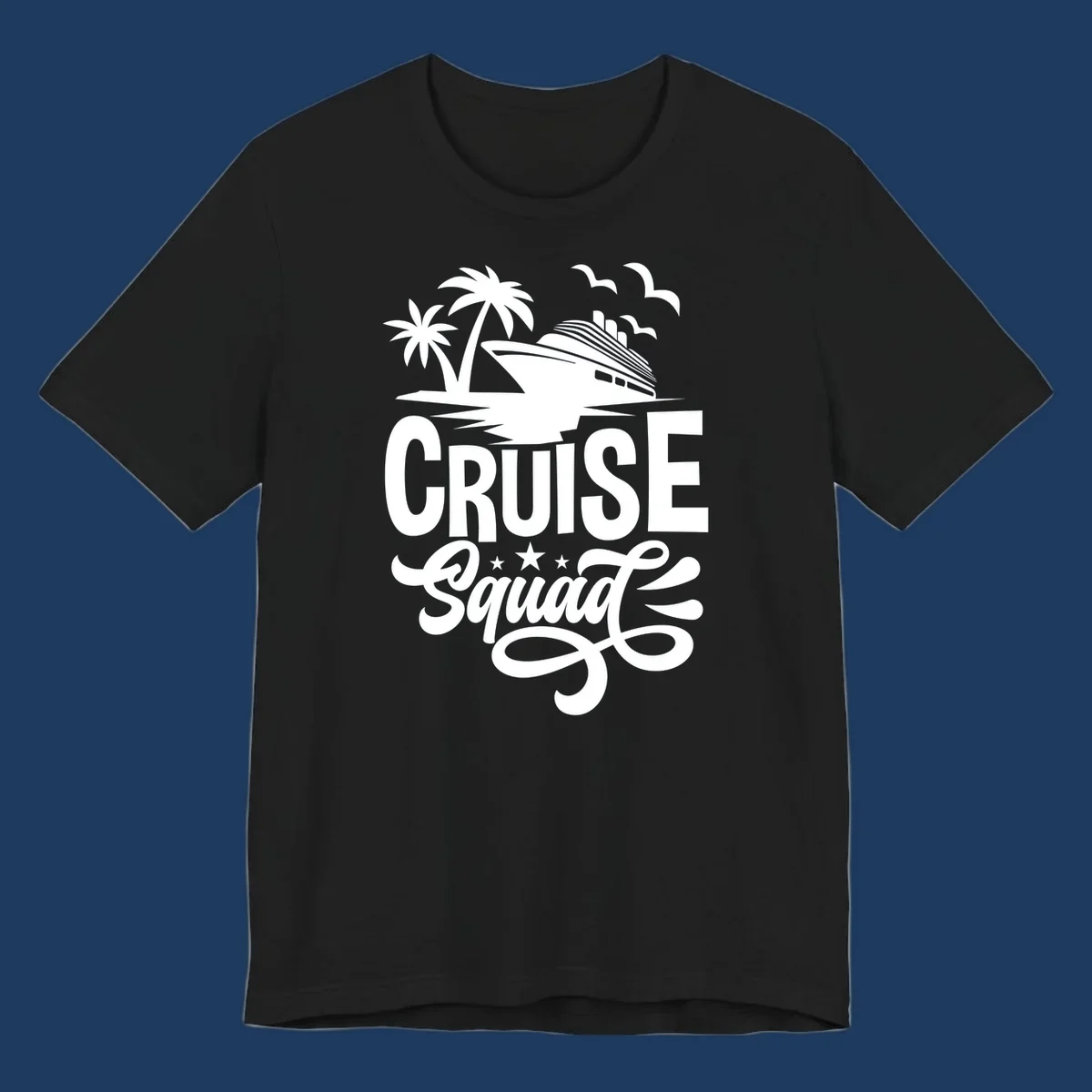 Cruise squad goals design with ship, palm trees, seagulls, and decorative text on gray background