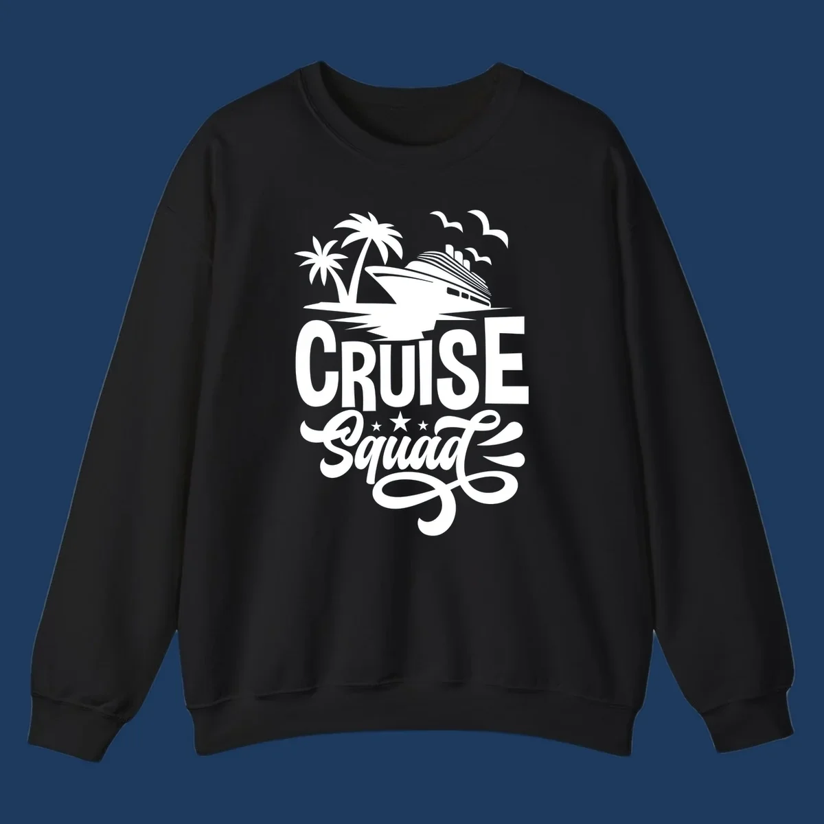 Cruise squad goals design with ship, palm trees, seagulls, and decorative text on gray background