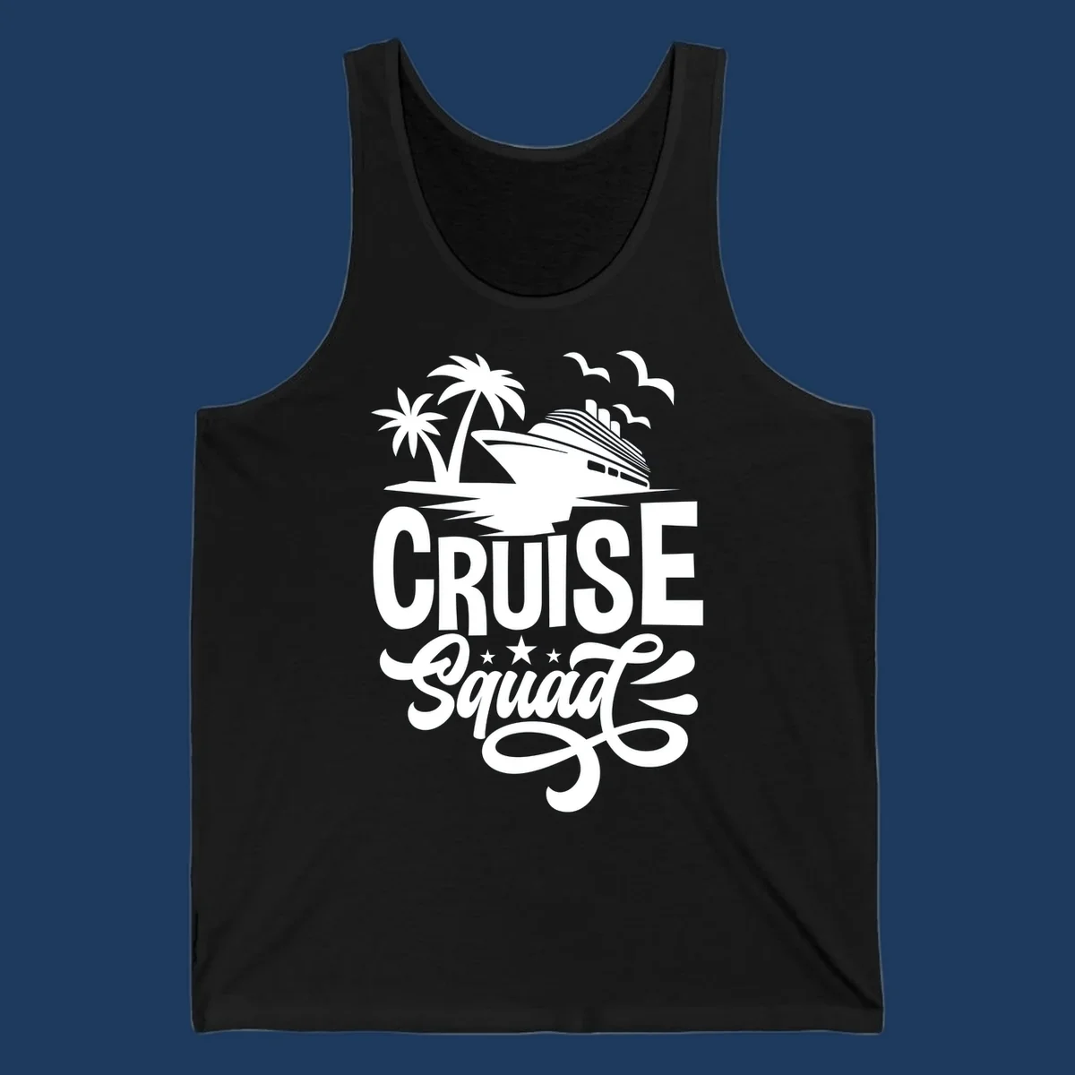 Cruise squad goals design with ship, palm trees, seagulls, and decorative text on gray background