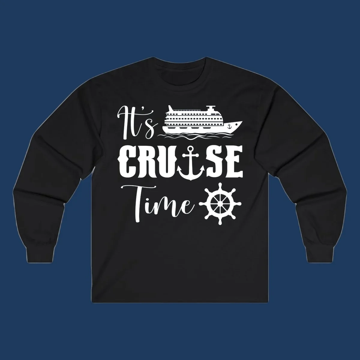 Nautical design reading 'It's Cruise Time' with cruise ship, anchor, ship's wheel, and ocean waves on gray background